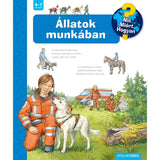 Állatok munkában Mit? Miért? Hogyan? (58.) magyar nyelvű könyv