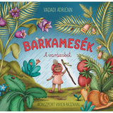 Barkamesék A varázsbot carte în limba maghiară
