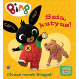 Bing: Szia, kutyus! magyar nyelvű könyv