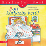 Bori kórházba kerül (Barátnőm, Bori 16.) carte în limba maghiară