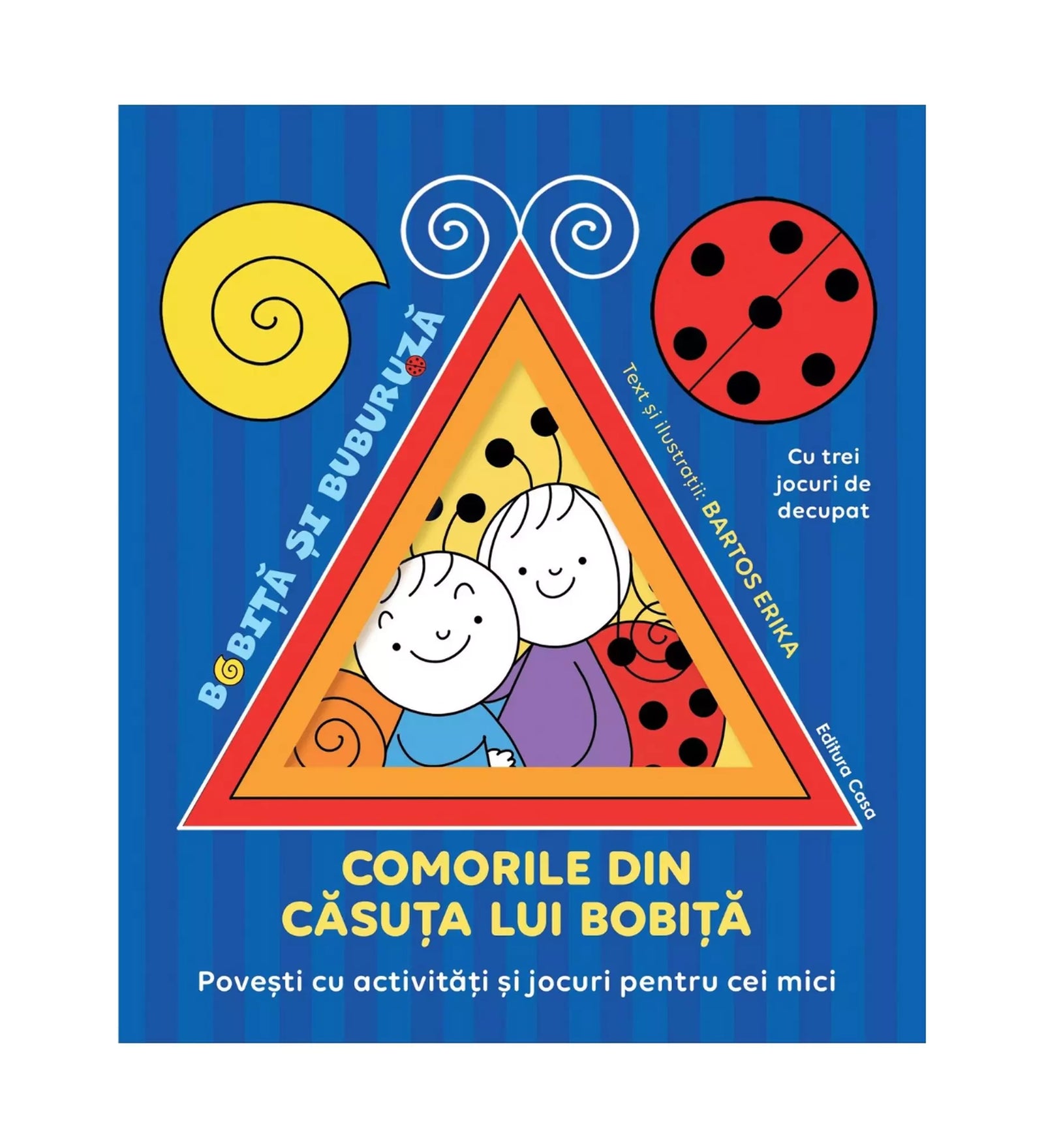„A Comorile din căsuța lui Bobiță román nyelvű mesekönyv borítója, Bobiță és Buburuză vidám illusztrációjával, kézműves játékokkal és aktivitásokkal.”
