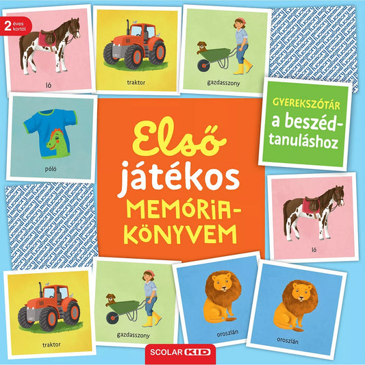 Első játékos memóriakönyvem” borítója látható, színes illusztrációkkal: ló, traktor, gazdasszony talicskával és póló képei, valamint két oroszlánpár. A borítón feliratok szerepelnek: „2 éves kortól”, „Gyerekszótár a beszédtanuláshoz” és „Első játékos memóriakönyvem”. A háttér világoskék, középen narancssárga címmezővel.