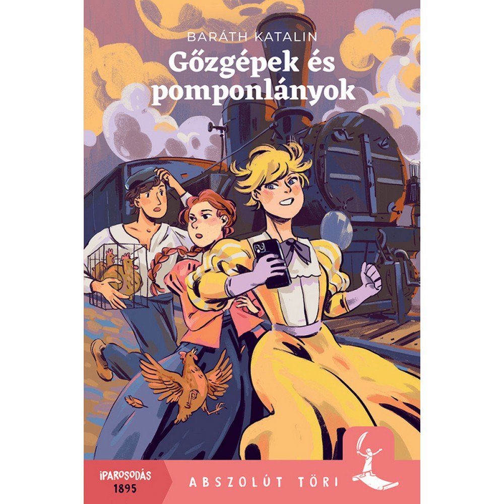 Gőzgépek és pomponlányok magyar nyelvű könyv