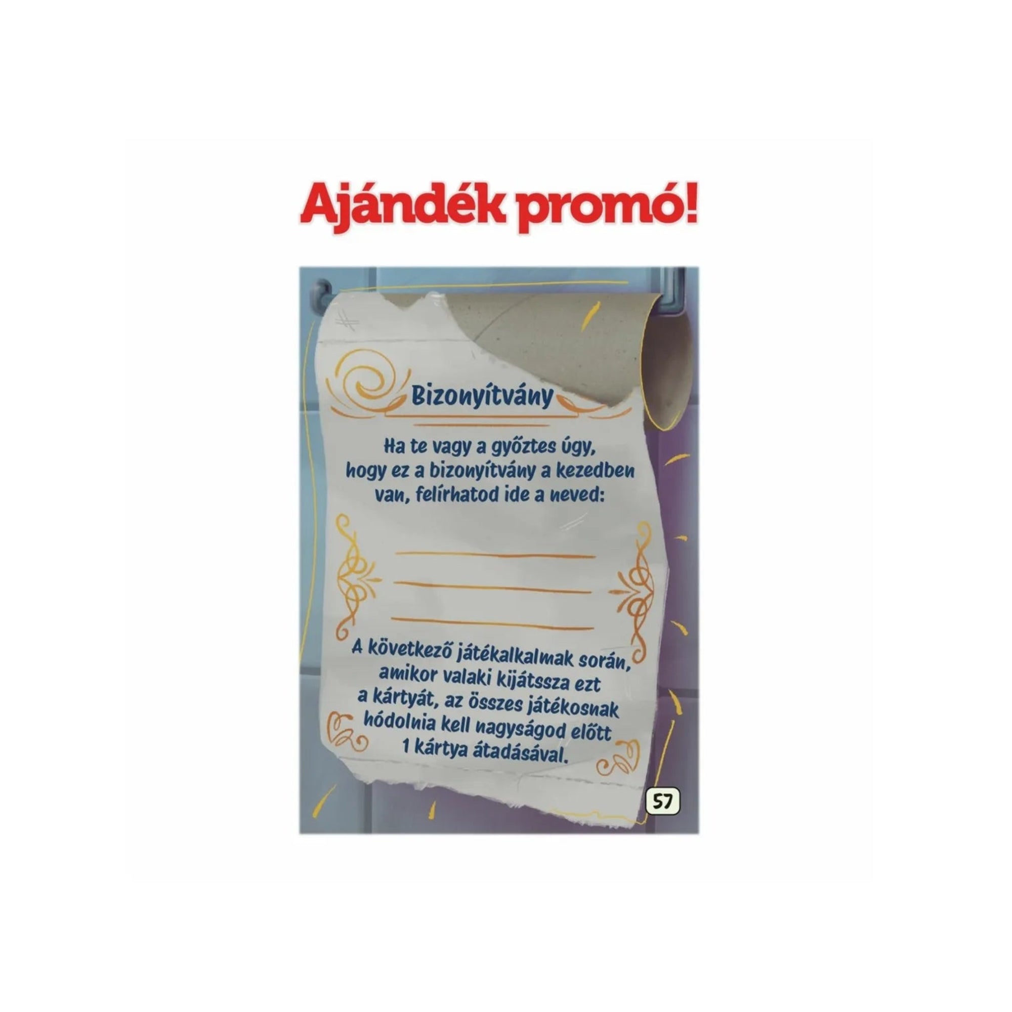 A Hát ez kész! társasjáték ajándék promókártyája, Bizonyítvány felirattal és humoros szöveggel.