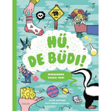 Hű, de büdi! (Mindennek szaga van!) carte în limba maghiară