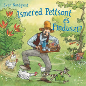 A „Ismered Pettson és Finduszt?” című könyv borítója, amelyen Pettson bácsi tálcát egyensúlyoz süteménnyel, kávéval és lekvárral, miközben tyúkok között lépked, Findusz pedig vidáman ugrál mellette a kertben.