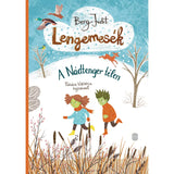Lengemesék 4. A Nádtenger télen, carte în limba maghiară