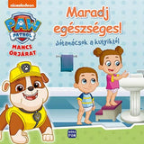 Mancs Őrjárat: Maradj egészséges! carte în limba maghiară