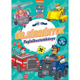 Mancs Őrjárat: Őrjárgányok! Foglalkoztatókönyv