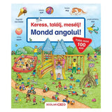 Keress, találj, mesélj! Mondd angolul! carte în limba maghiară