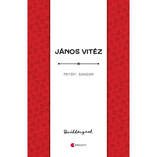 János vitéz – Petőfi Sándor című magyar nyelvű klasszikus regény a Diákkönyvek sorozatból.
