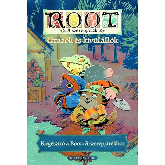 Root: A szerepjáték - Utazók és kívülállók