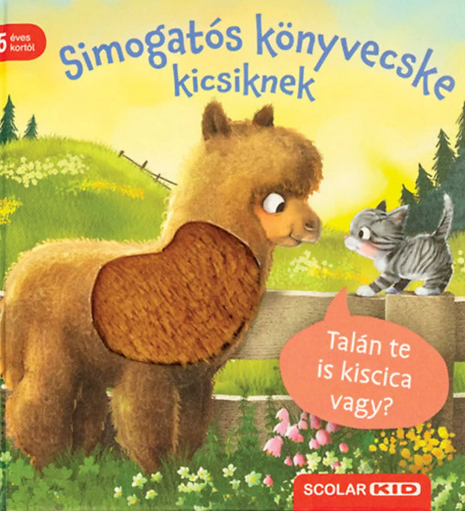 A „Simogatós könyvecske kicsiknek – Talán te is kiscica vagy?” című könyv borítója, egy alpaka és egy kiscica barátságos találkozásával.