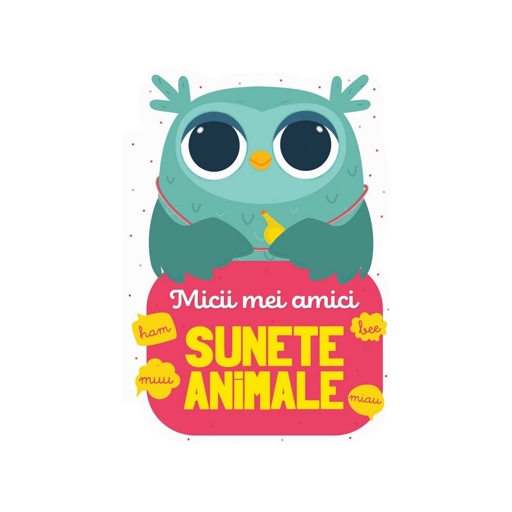 Micii mei amici - Sunete animale - könyv