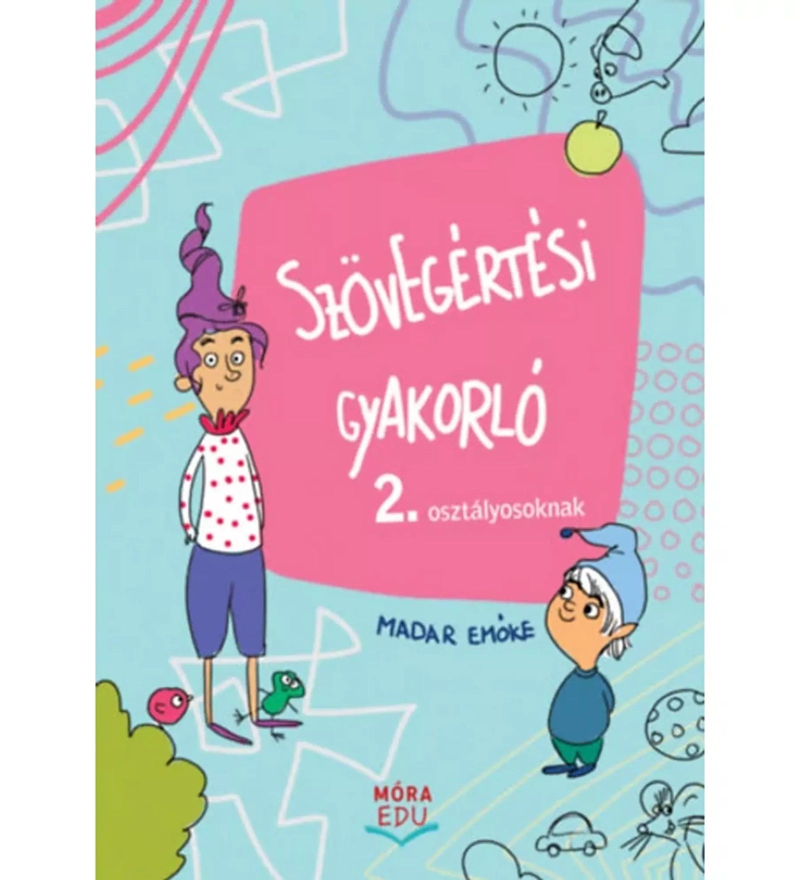 Szövegértési gyakorló 2. osztályosoknak – illusztrált foglalkoztató borítója vidám figurákkal, világoskék háttéren és rózsaszín címsávval.
