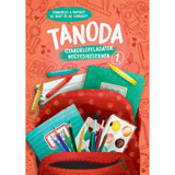 Tanoda! Gyakorlófeladatok negyedikeseknek 1.  magyar nyelvű foglalkoztató