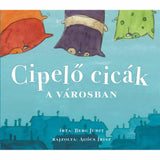 Cipelő cicák a városban magyar nyelvű könyv