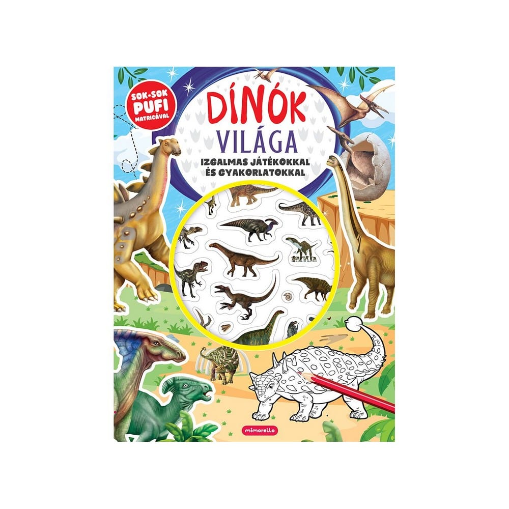 Dínók világa - Izgalmas játékokkal és gyakorlatokkal