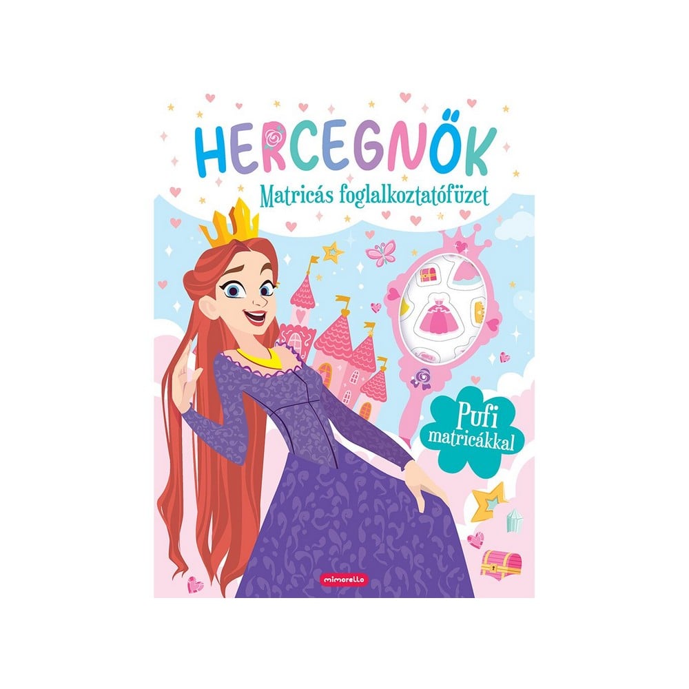 Hercegnők - Matricás foglalkoztatófüzet
