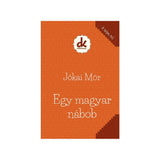 Jókai Mór: Egy magyar nábob carte în limba maghiară