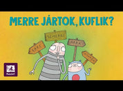 Merre jártok, kuflik?