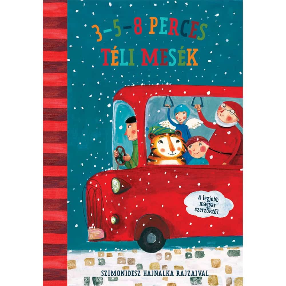 3-5-8 perces téli mesék kortárs magyar szerzőktől magyar nyelvű könyv