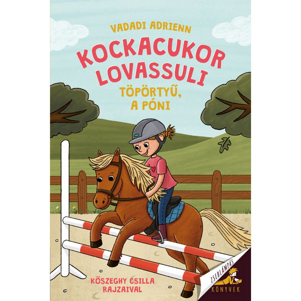 Kockacukor lovassuli 3. Töpörtyű, a póni